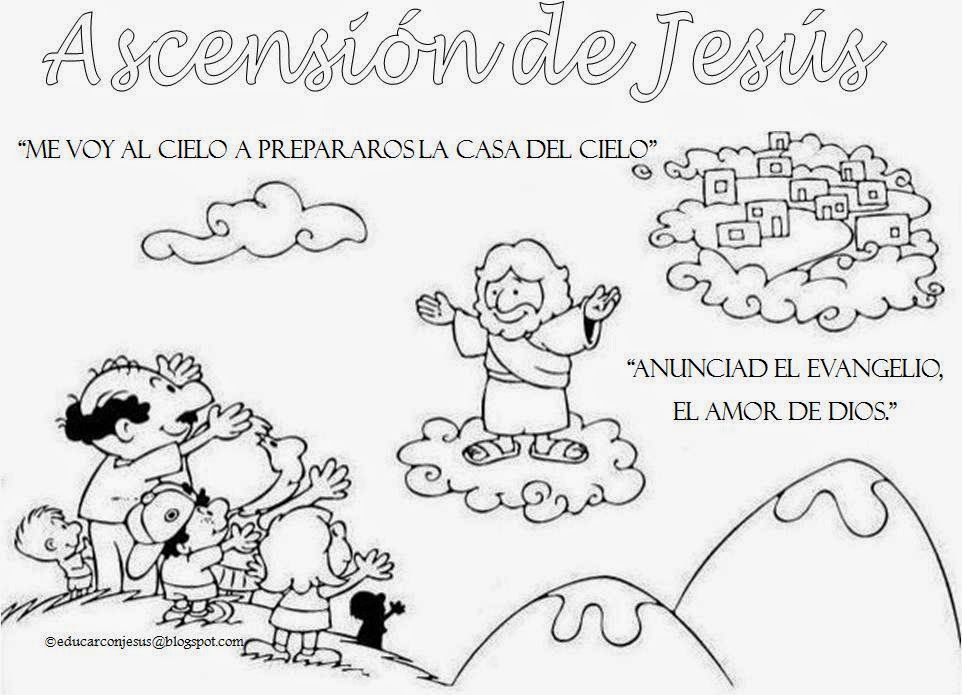 Educar con Jesús Ascensión de Jesús a los cielos