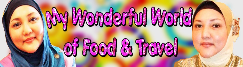 My Wonderful World of Food and Travel