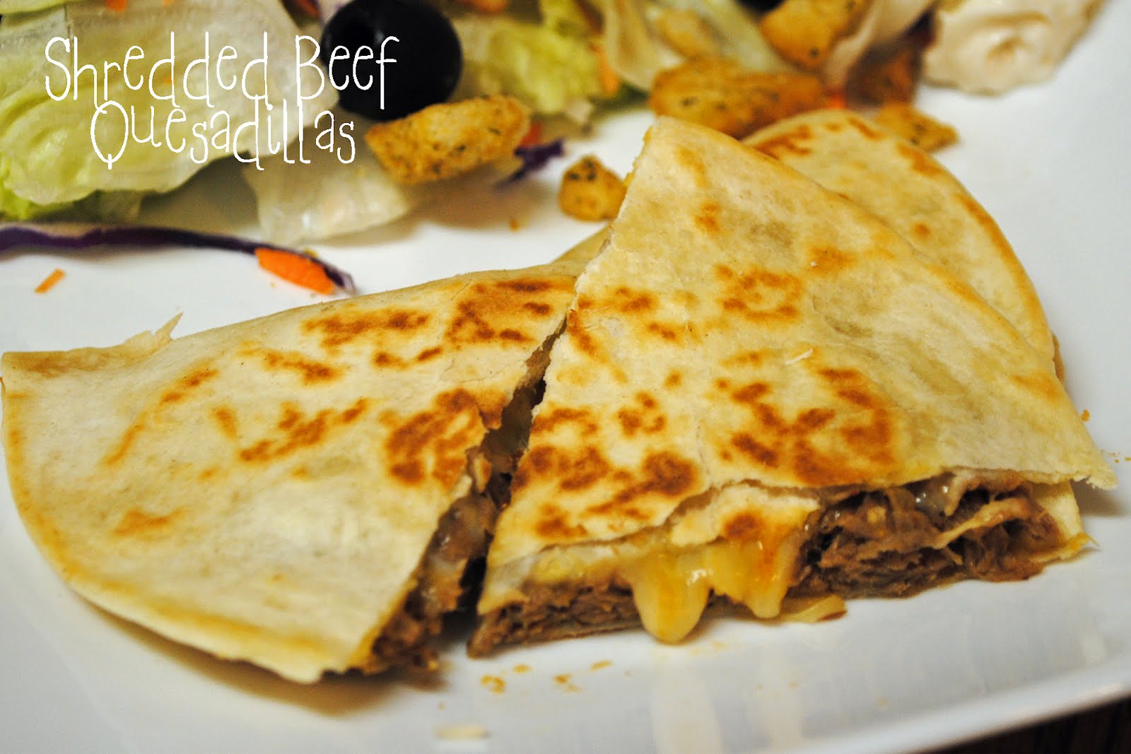 Durfee Family Recipes Shredded Beef Quesadillas