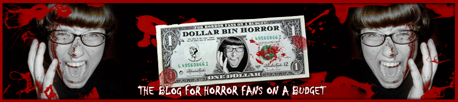 Dollar Bin Horror