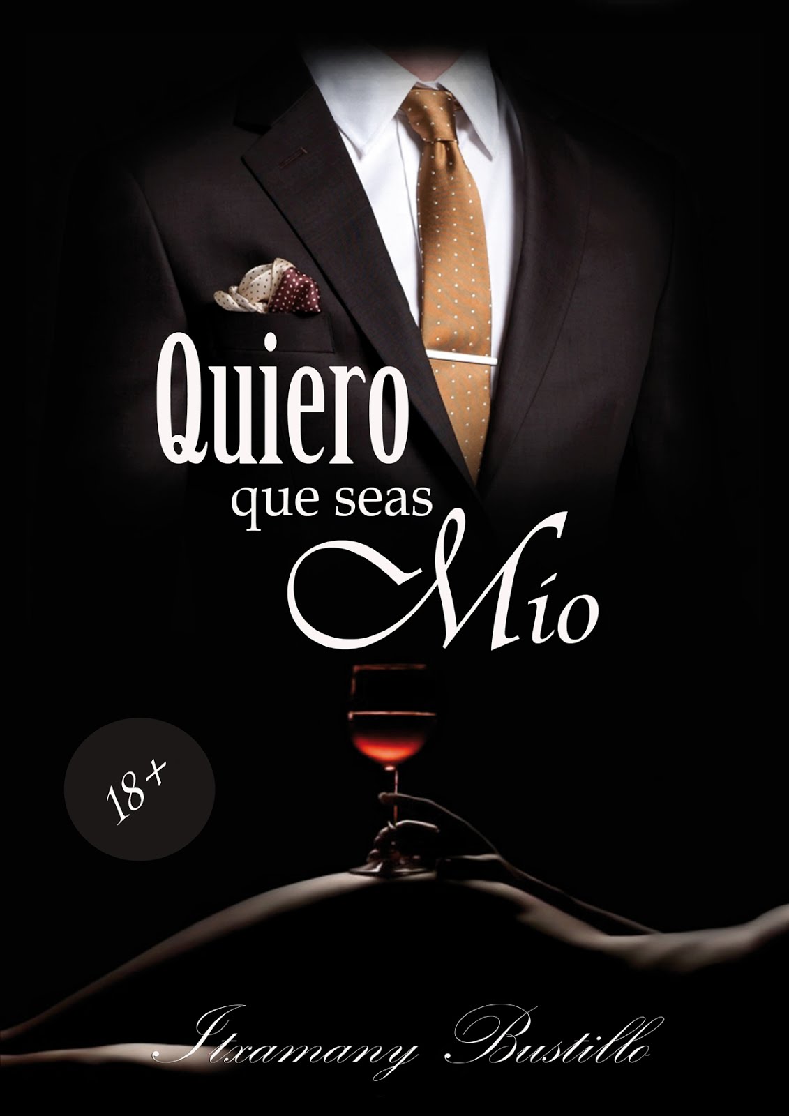 Quiero que seas mío (Createspace)