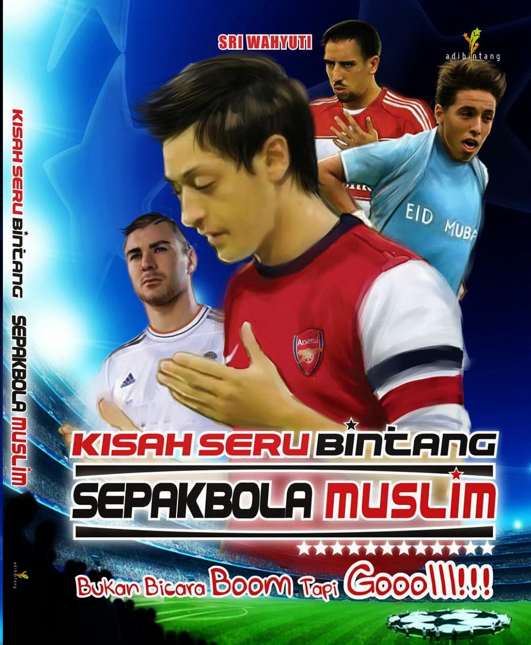 Wahyuti Journal Buku Kisah Seru Bintang Sepak Bola Muslim