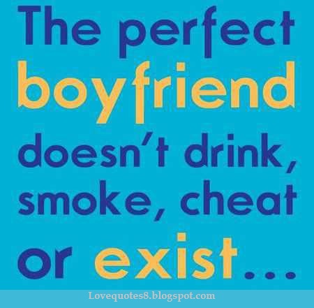 ... boyfriends ! It is a Lovely Love Quote which might be inspired from