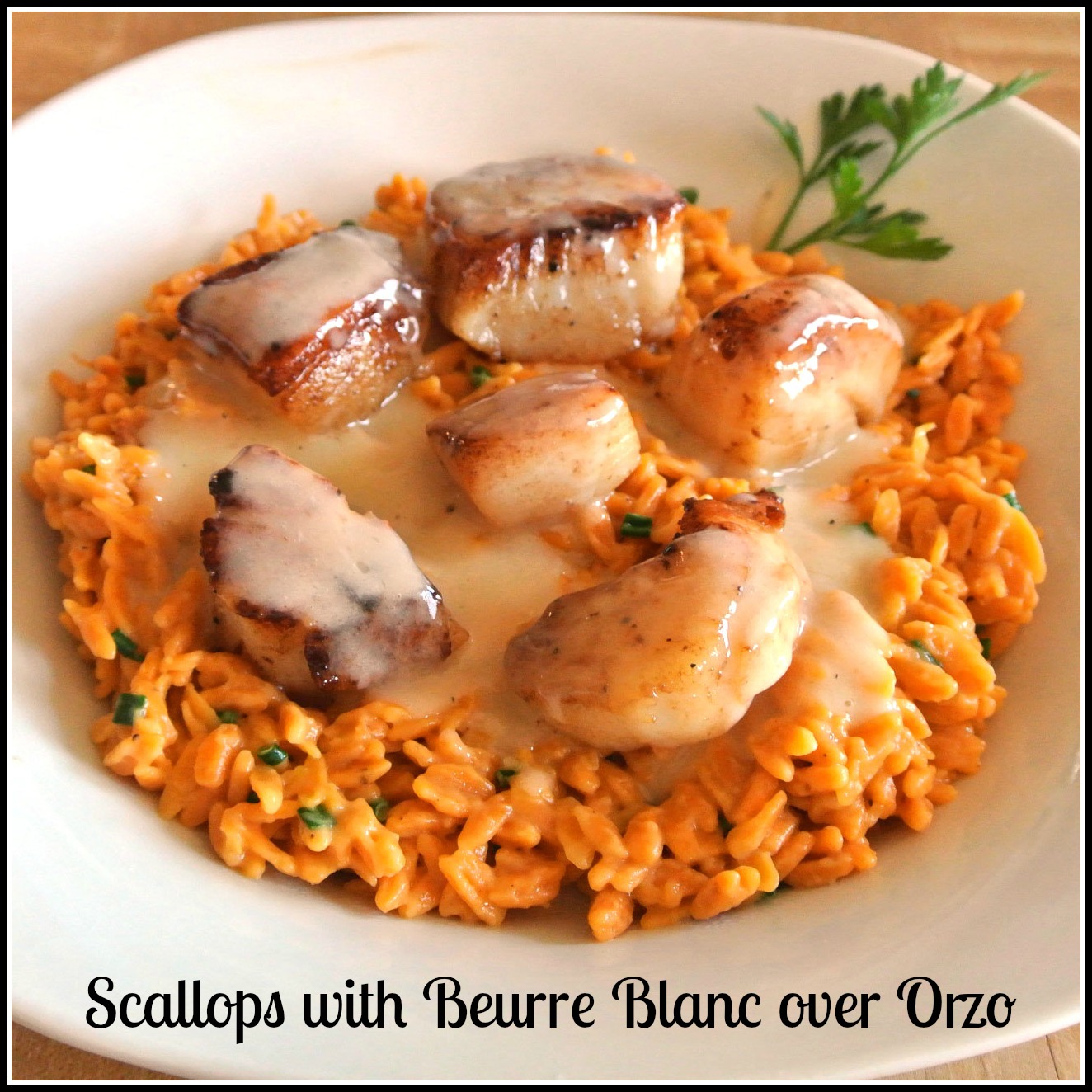 Mom, What's For Dinner? Scallops with Beurre Blanc over Orzo