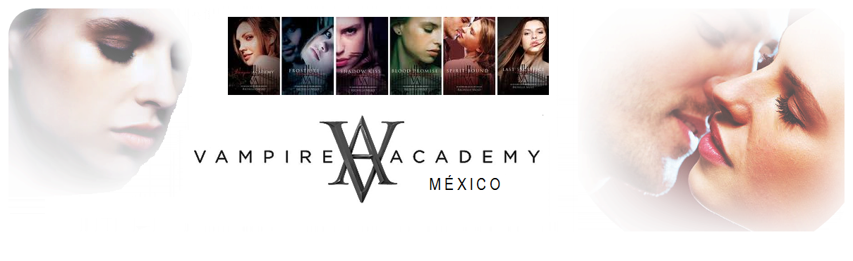 Vampire Academy México 
