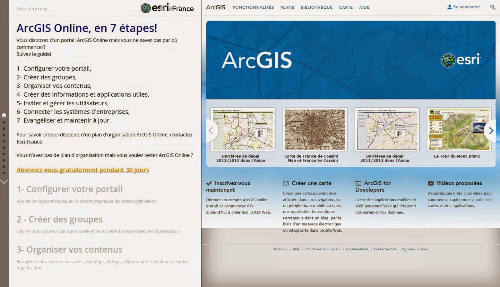 http://esrifrance.maps.arcgis.com/apps/MapJournal/?appid=e11d3112fb414b59bd645be11bc077a1