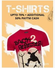T-Shirts Upto 70% off + Extra 50% Cashback – PayTm T-Shirts Upto 70% off + Extra 50% Cashback – PayTm