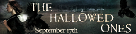 The Hallowed Ones Release Date