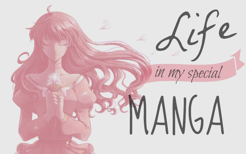 Life in my special manga