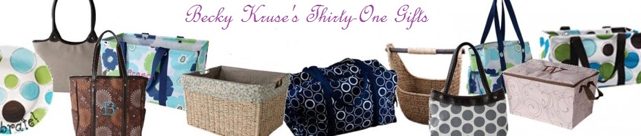 Becky Kruse's Thirty-One Gifts