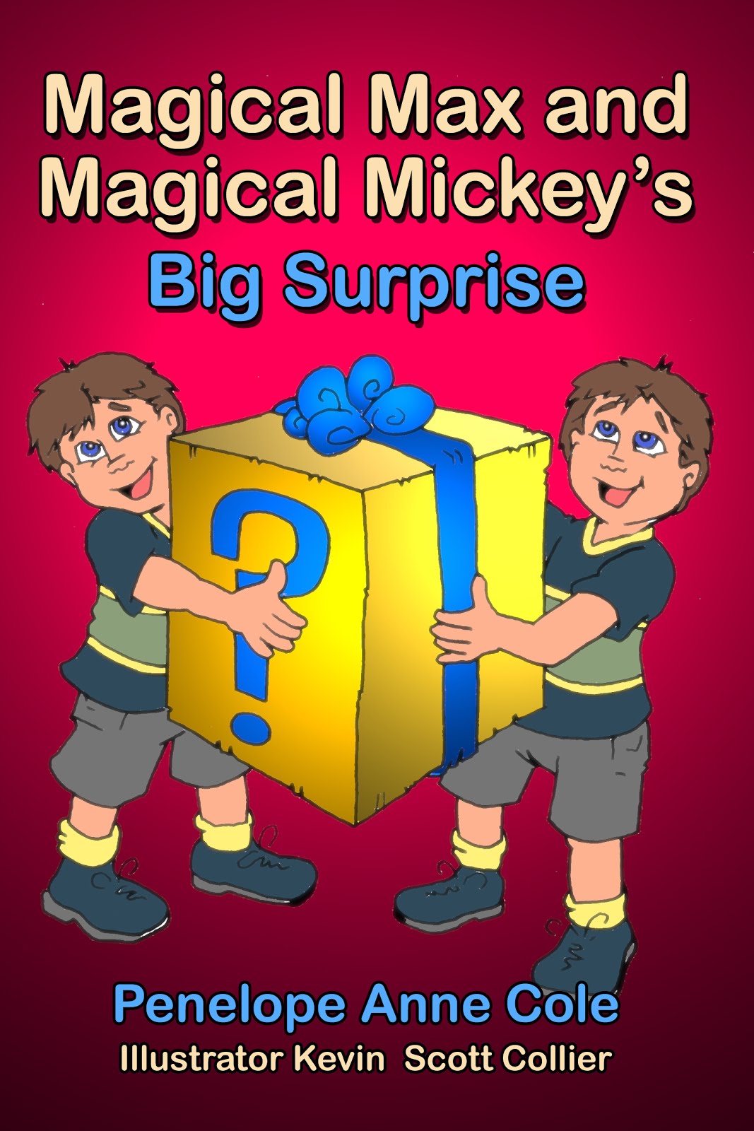 Magical Max and Magical Mickey's Big Surprise - Fifth in Series
