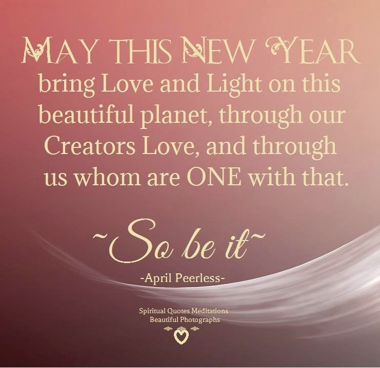 May this NewYear bring love and light on this beautiful