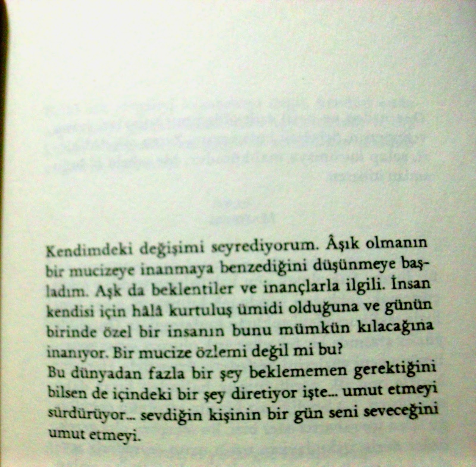 Değer bilmeyen insanlardan rahatsızım.