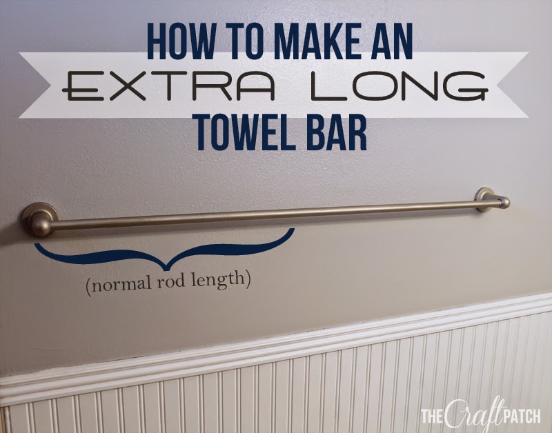 The Craft Patch How To Make An Extra Long Towel Bar