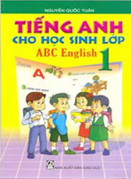 Tiếng Anh cho học sinh lớp 1,  ABC English 1
