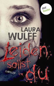 http://sharonbakerliest.blogspot.de/2013/12/rezension-laura-wulff-leiden-sollst-du.html