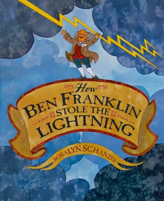 How Ben Franklin Stole the Lightning