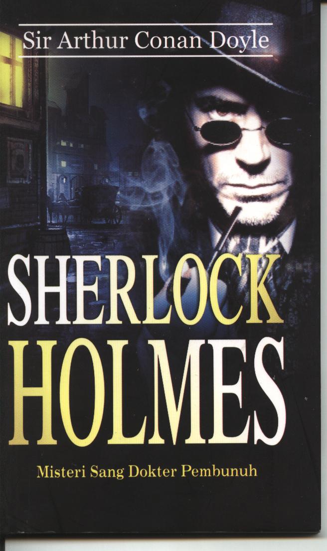 Informasi Penting RESENSI NOVEL Sherlock Holmes “Misteri