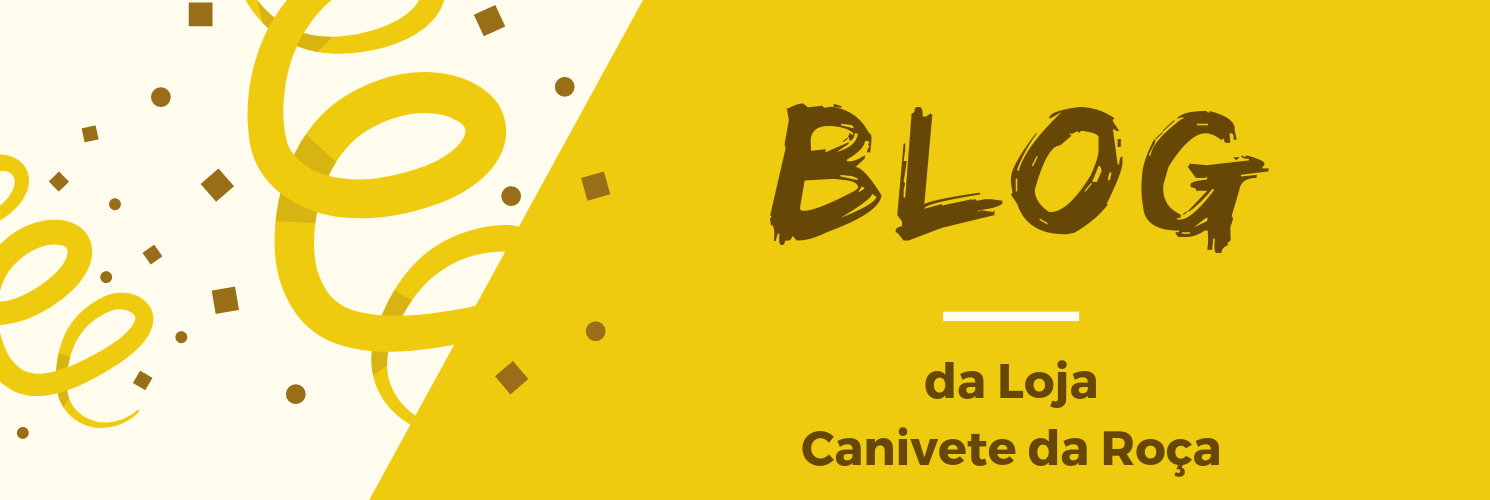 Blog da Loja Canivete da Roça