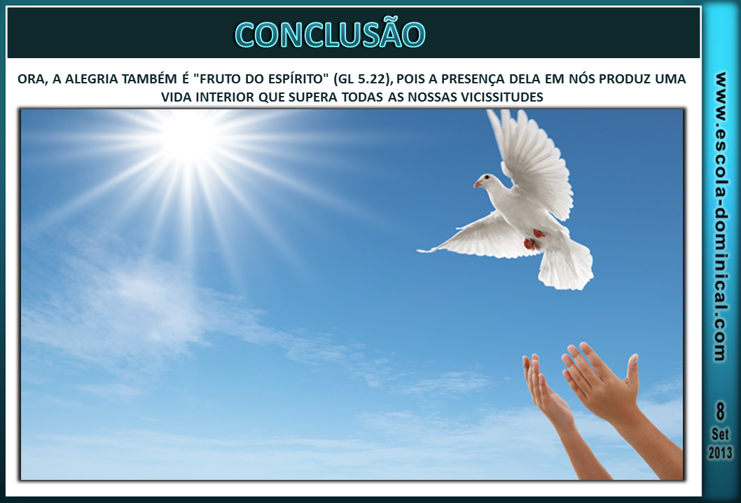 Escola Bíblica Dominical LIÇÃO 10 A ALEGRIA DO SALVO EM CRISTO / SLIDES