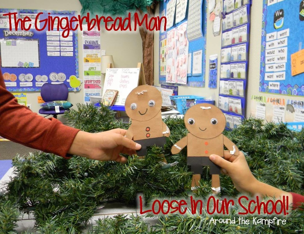 Around the Kampfire The Gingerbread Man Loose in Our School! Class