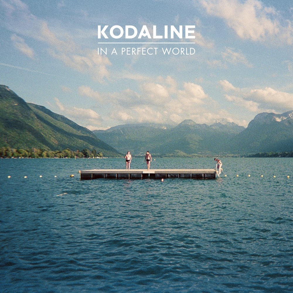 Scientists of Sound Kodaline In A Perfect World (Album Review)