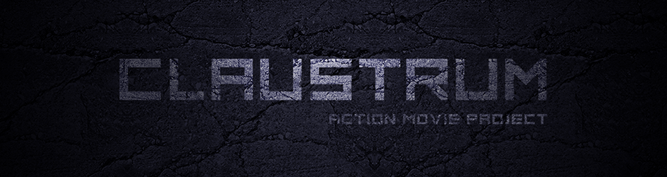 CLAUSTRUM / action movie project