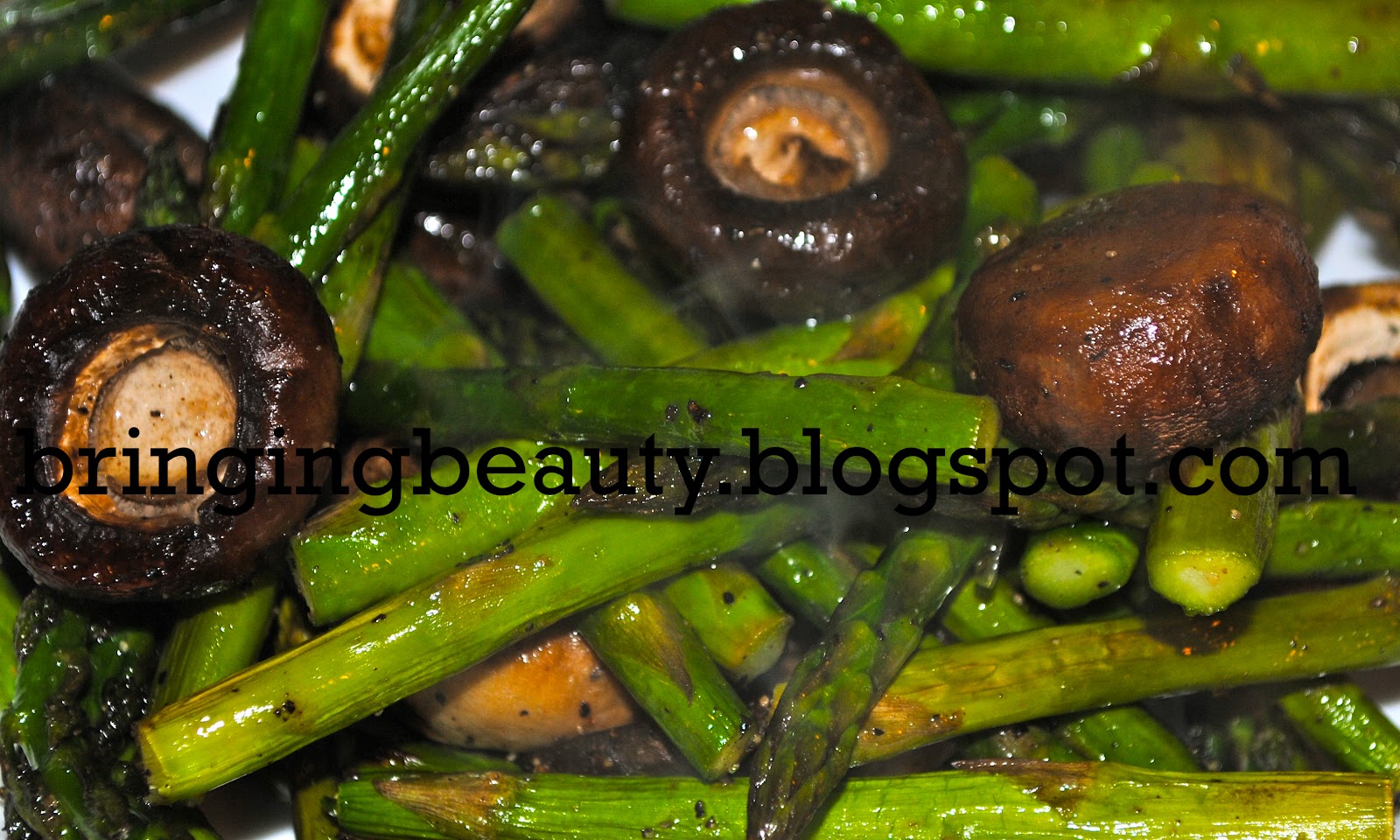 Bringing Beauty Roasted Asparagus and Mushrooms