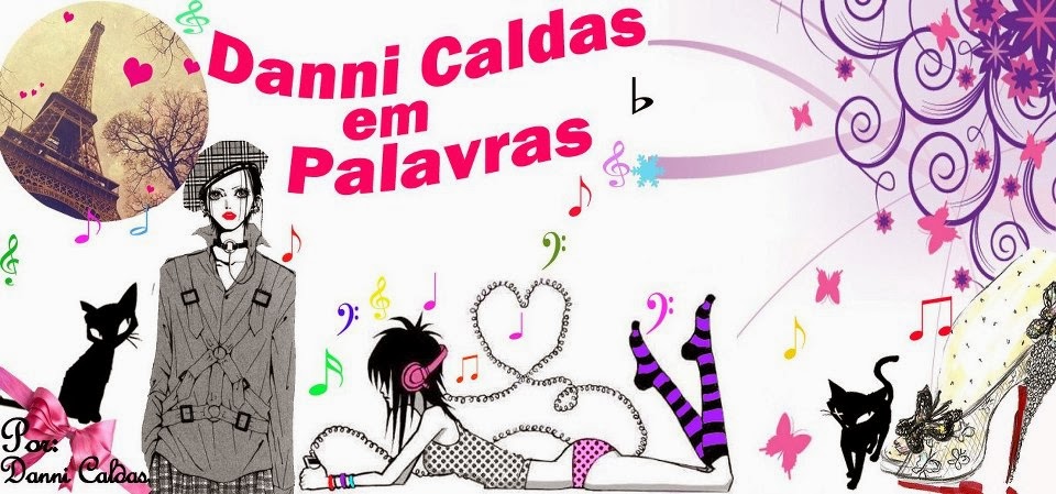 Danni Caldas em Palavras