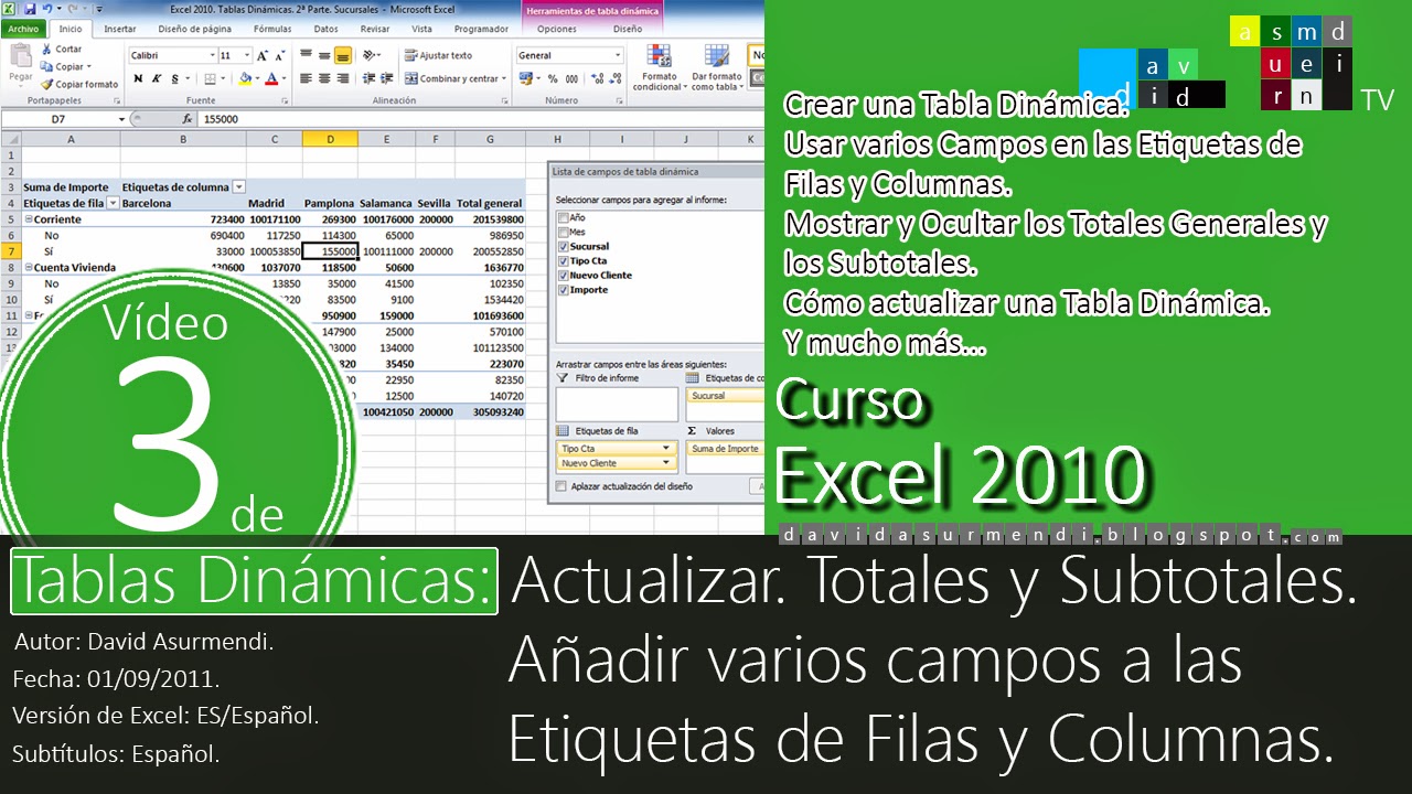 Tablas Dinámicas en Excel 2010 Actualizar. Totales Generales y