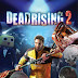 DEAD RISING 2 FULL VERSION FREE DOWNLOAD - PC GAMES
