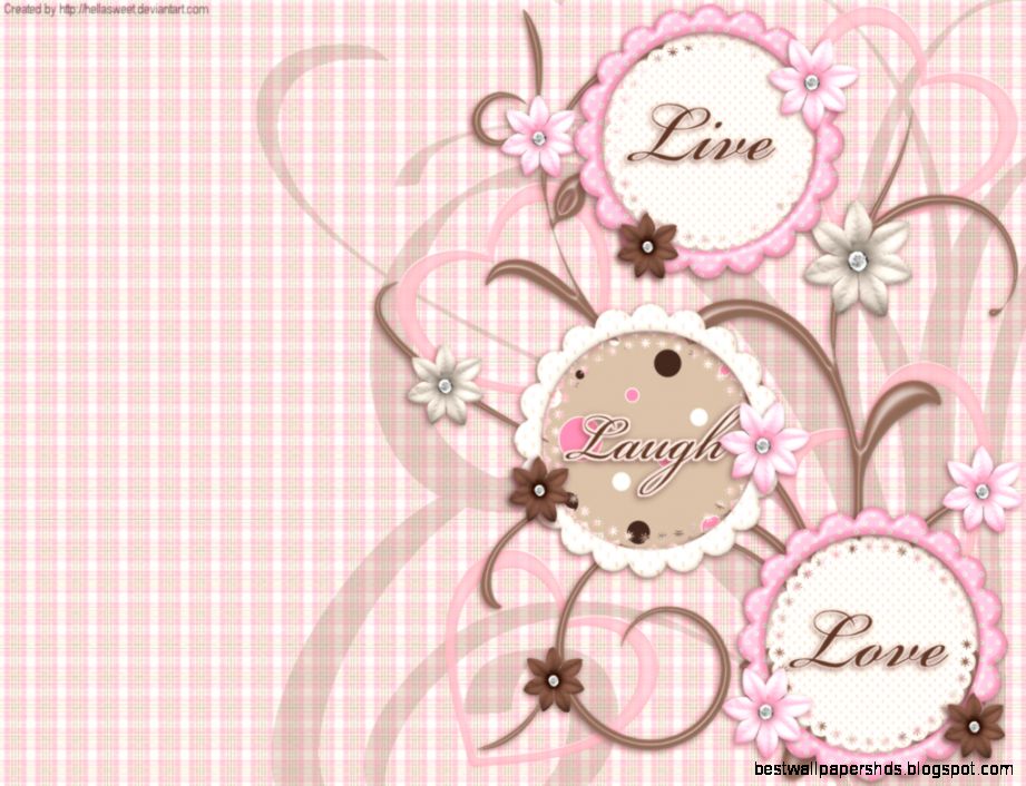 DeviantArt More Like Live Laugh Love Wallpaper by hellasweet DeviantArt More Like Live Laugh Love Wallpaper by hellasweet