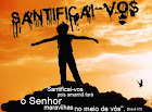 Santidade ao Senhor!