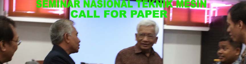 Seminar Nasional Call for Paper Teknik Mesin (SNTM)