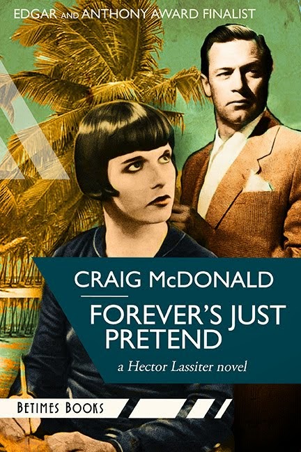 FOREVER'S JUST PRETEND (HECTOR LASSITER SERIES #2)