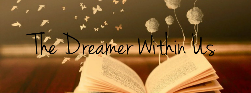 The Dreamer Within Us