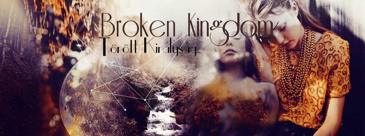 Broken Kingdom 
