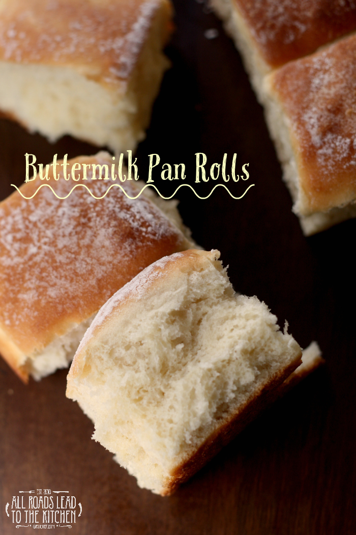 Buttermilk Pan Rolls All Roads Lead to the Kitchen