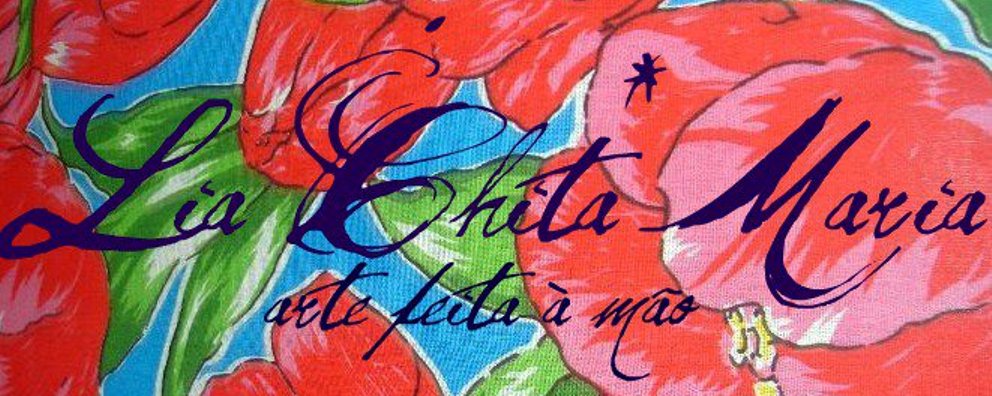 Lia Chita Maria - Arte Feita à Mão