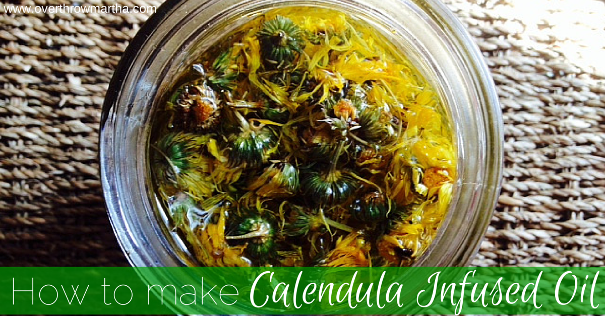 Homemade Calendula Oil for Sensitive Skin Overthrow Martha
