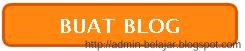 Cara Buat Blog di Blogger - Blogspot - admin-belajar.blogspot.com
