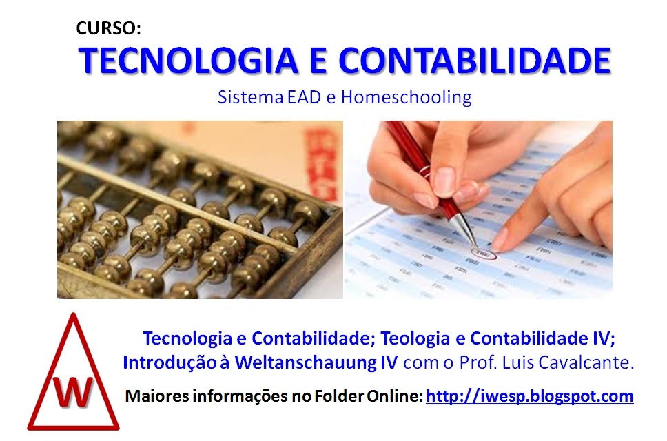 Curso: TECNOLOGIA E CONTABILIDADE com o Prof. Luis Cavalcante - Módulo IV