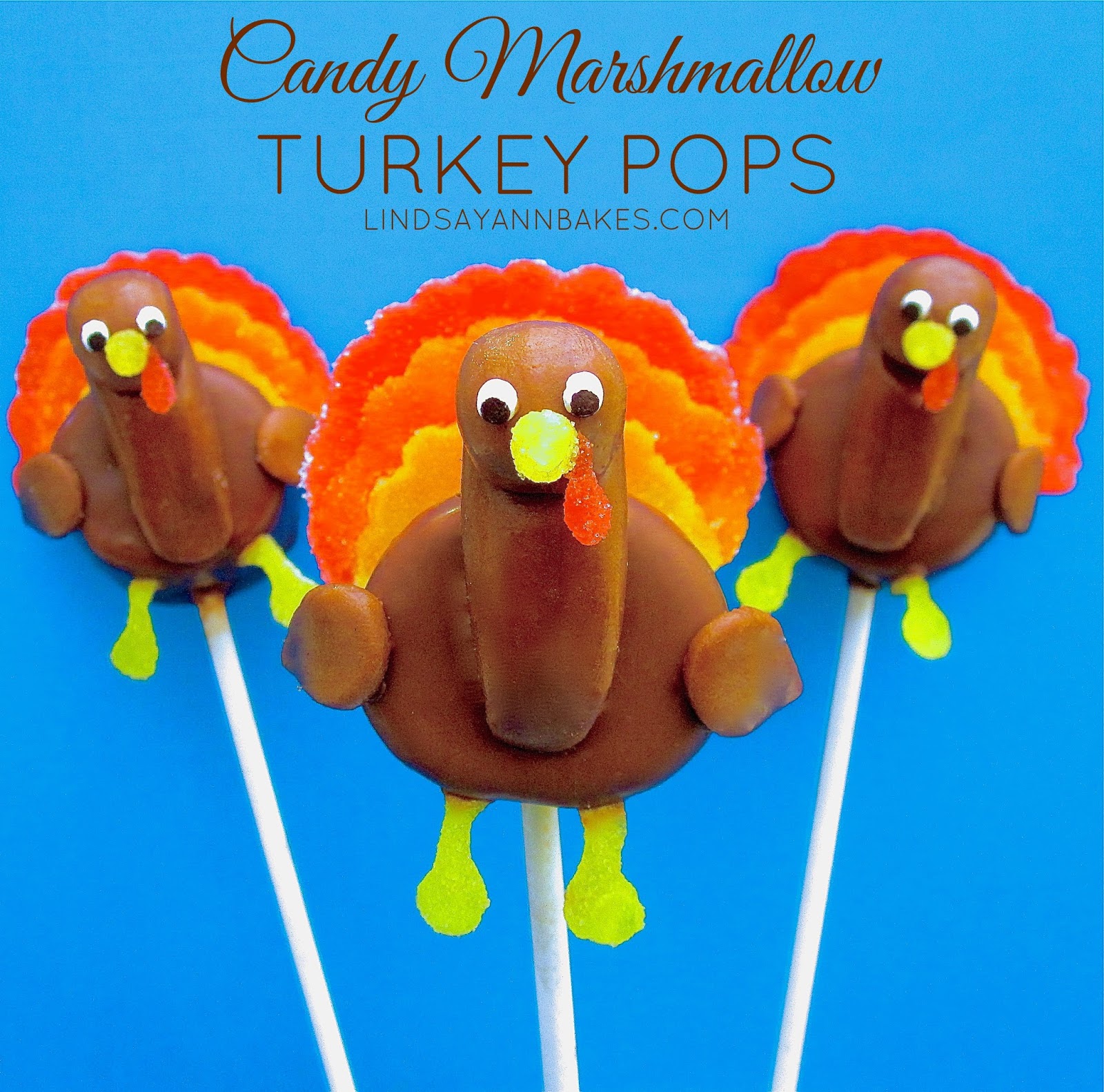Candy Marshmallow Turkey Pops The Lindsay Ann