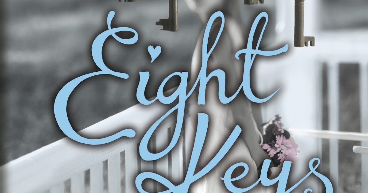 Daisy Chain Book Reviews Book Review Eight Keys by Suzanne LaFleur.