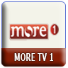 MORE TV 1