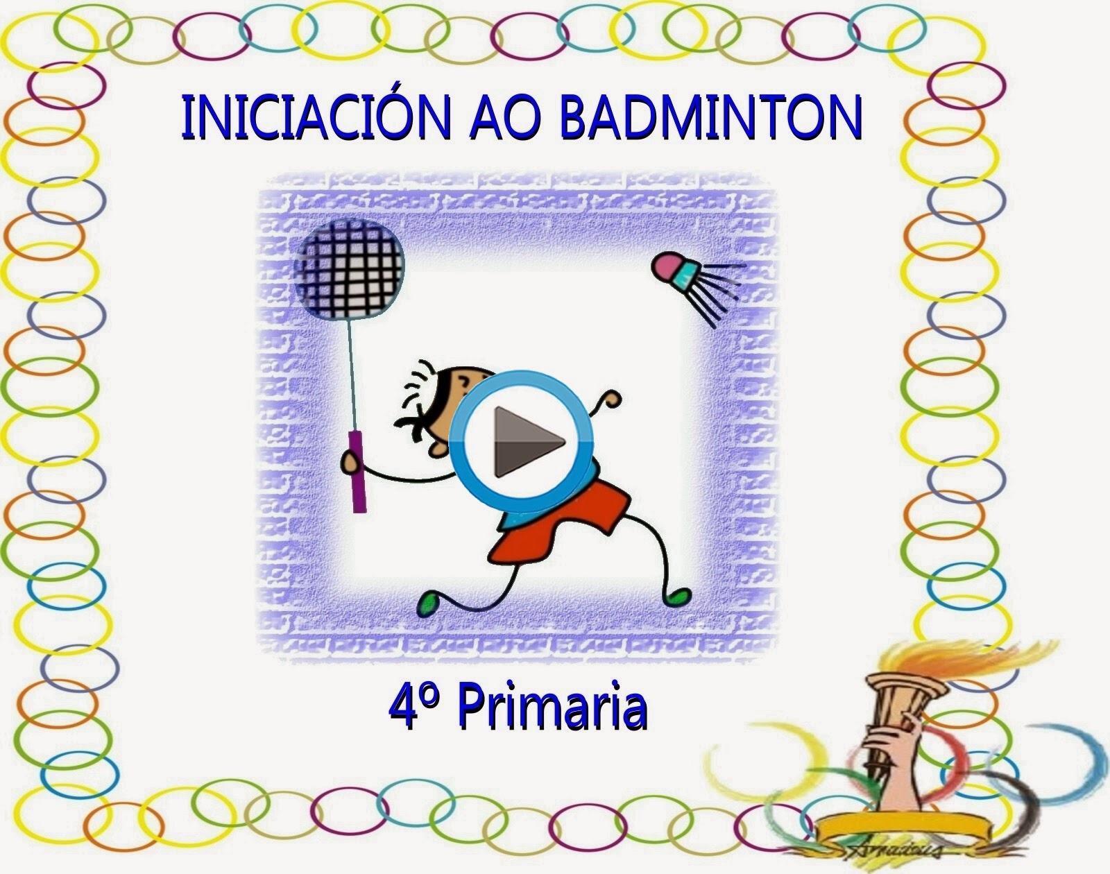 Iniciación ao Badminton (4ºPrimaria)