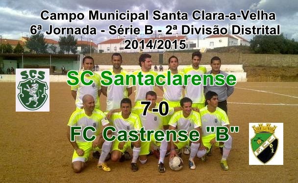 | 2ª Divisão Distrital | Série B - SC Sanclarense 7-0 FC Castrense "B"