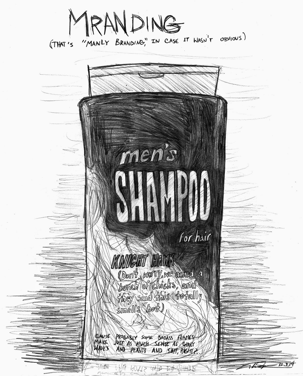 "MRANDING" (That's 'Manly Branding,' in case it wasn't obvious)" MEN"S SHAMPOO for hair ~ Knight Hawk (Don't worry, we asked a bunch of chicks, and they said this totally smells hot. ~ Cause probably some badass flames make just as much sense as sense as girly waves and plants and sh*t, right?"