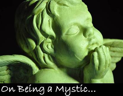 On Being a Mystic