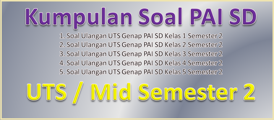 soal uts kelas 3 semester 2 soal uts kelas 3 semester 2